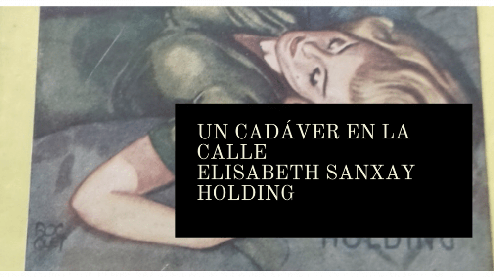 Un cadáver en la calle, de Elisabeth Sanxay Holding (1943)