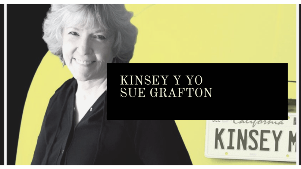 Kinsey y yo, de Sue Grafton (1992)