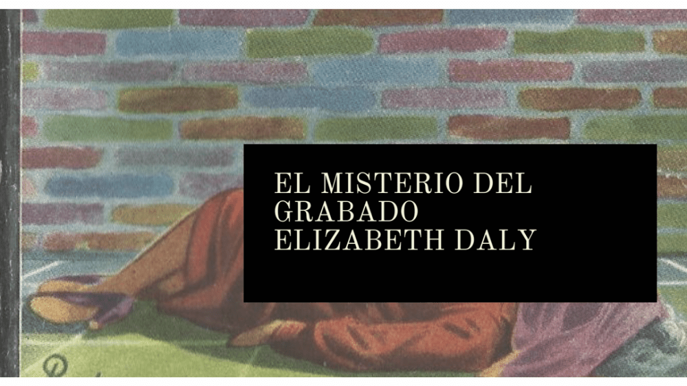 El misterio del grabado, de Elizabeth Daly (1946) #HenryGamadge11